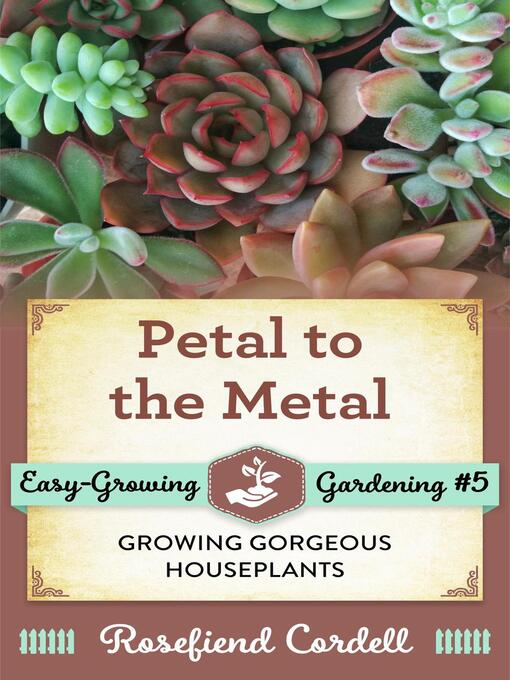 Title details for Petal to the Metal by Rosefiend Cordell - Available